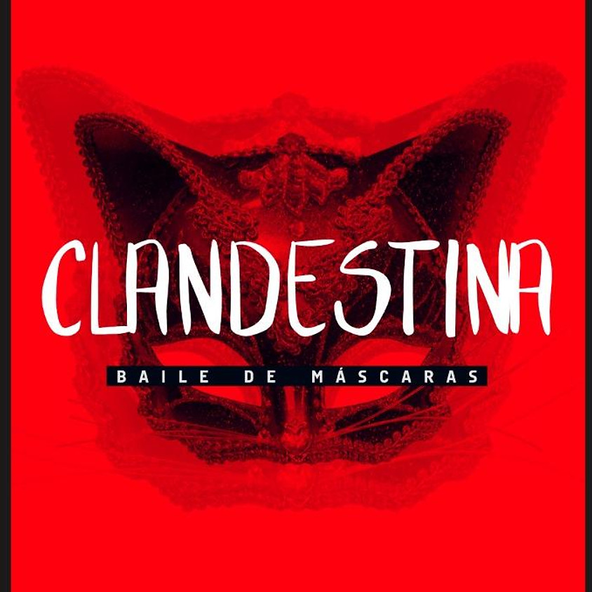 Clandestina - Baile de Mascaras