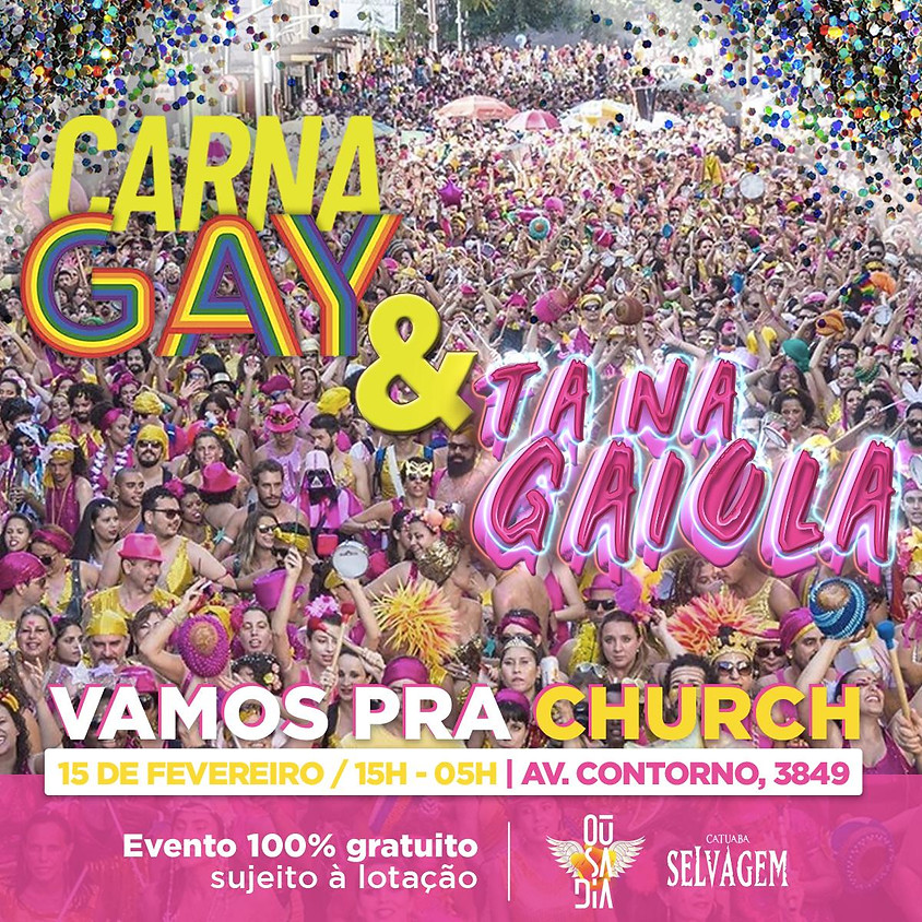 Carnagay Vamos pra Church House