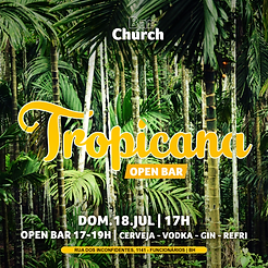 TROPICANA - Open Bar