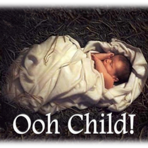 Ooh Child!