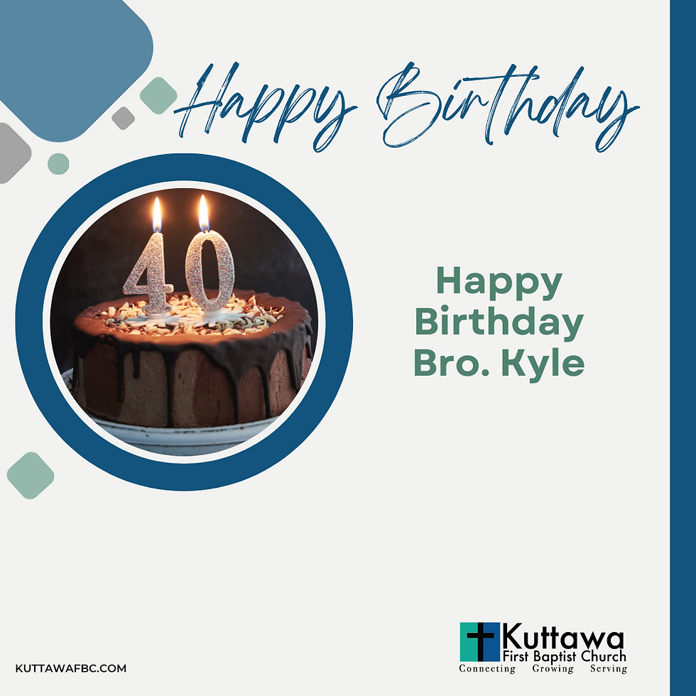 Birthday Party for Bro. Kyle