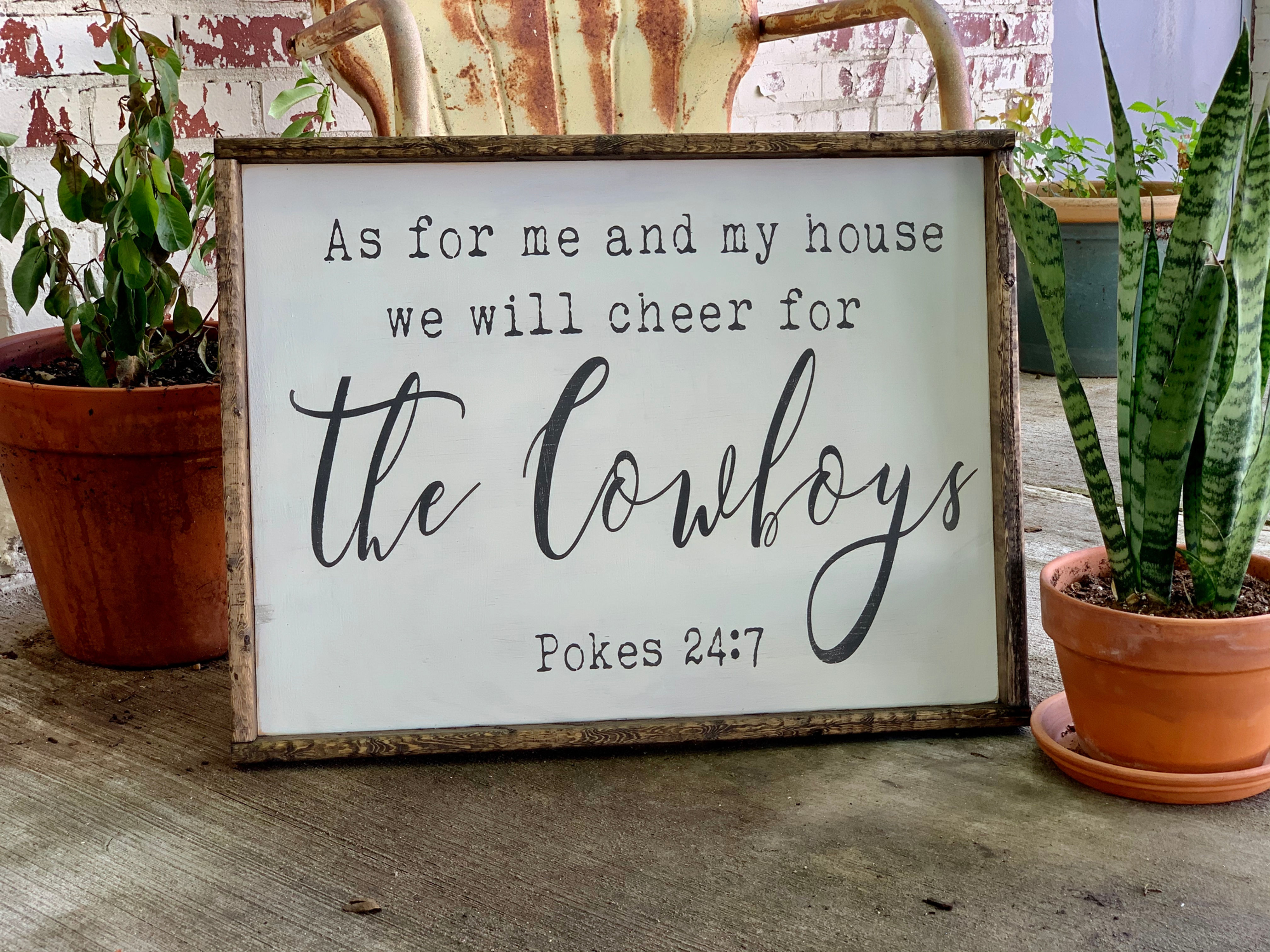 AS FOR ME AND MY HOUSE COWBOYS