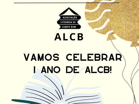 Associação Literária de Campo Bom promove evento cultural em comemoração ao seu aniversário de um ano.