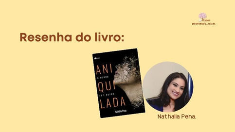 Resenha do Livro: Aniquilada, de Nathalia Pena.
