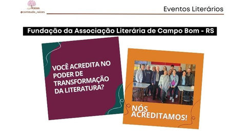 Primeira Associação Literária de Campo Bom - RS!