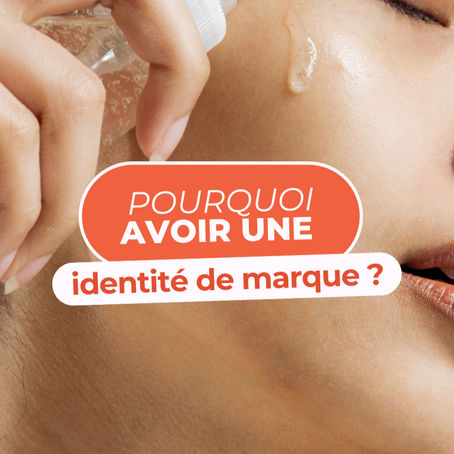 Pourquoi avoir une identité de marque ?