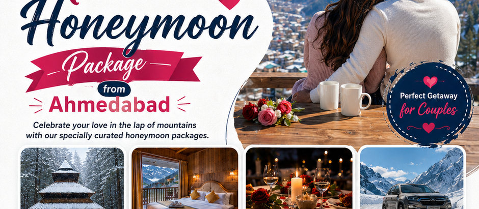 Why a Manali Honeymoon Package from Ahmedabad Is a Popular Choice Among Couples?