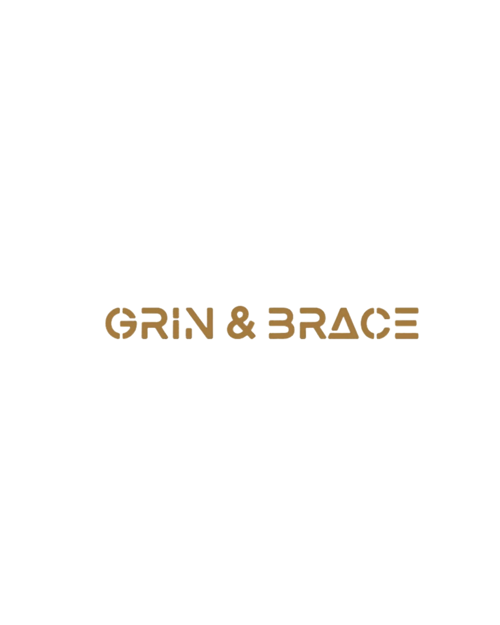 Grin & Brace
