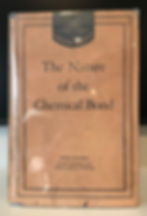 Pauling, The Nature of the Chemical Bond, 1939 (first edition)
