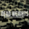 Dead Weights