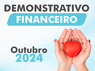 Demonstrativo Financeiro | Outubro 2024