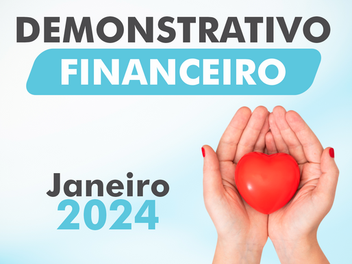 Demonstrativo Financeiro | Janeiro 2024