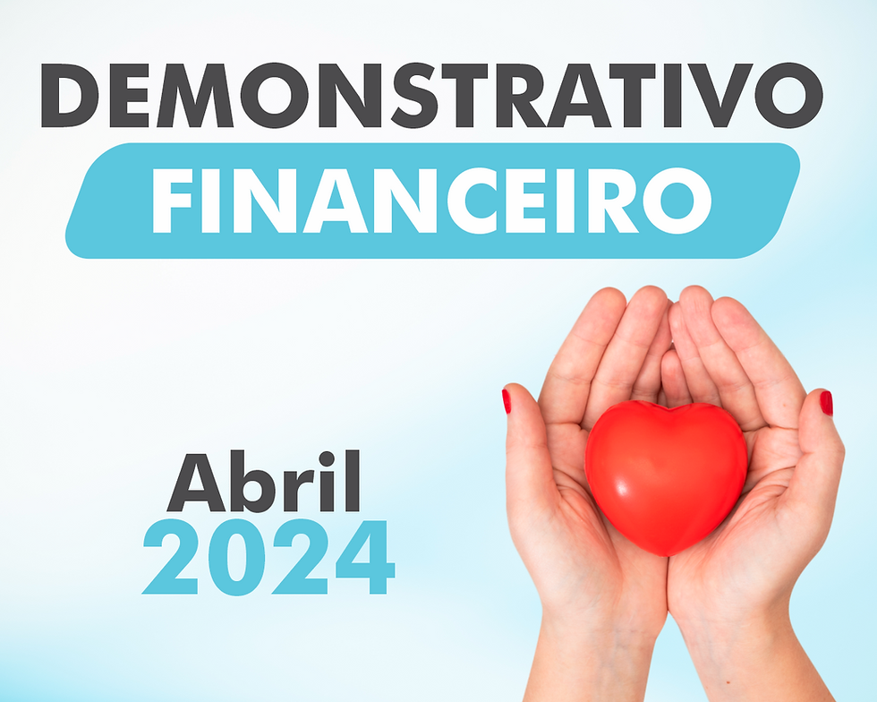 Demonstrativo Financeiro | Abril 2024
