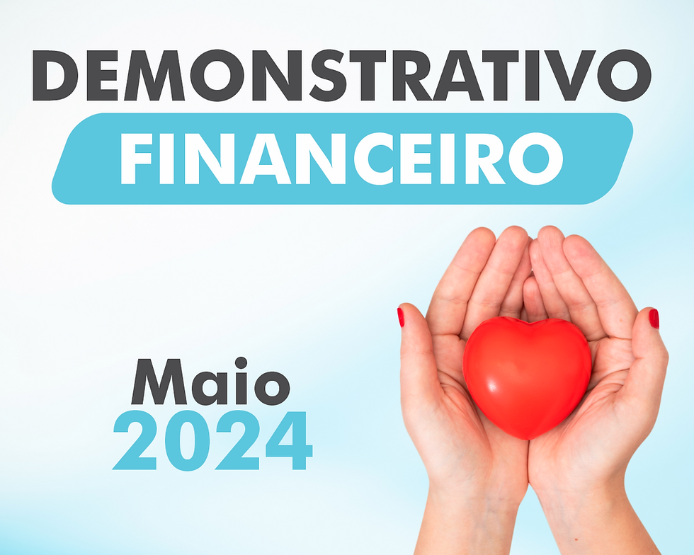 Demonstrativo Financeiro | Maio 2024