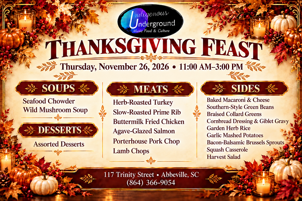 Indigenous Underground Thanksgiving Feast Menu