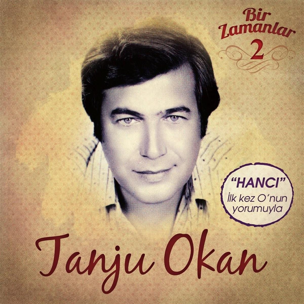 Tanju Okan - Bir Zamanlar 2/ Hancı (CD)