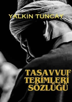 Tasavvuf Terimleri Sözlüğü (E-Kitap)- Yalkın Tuncay