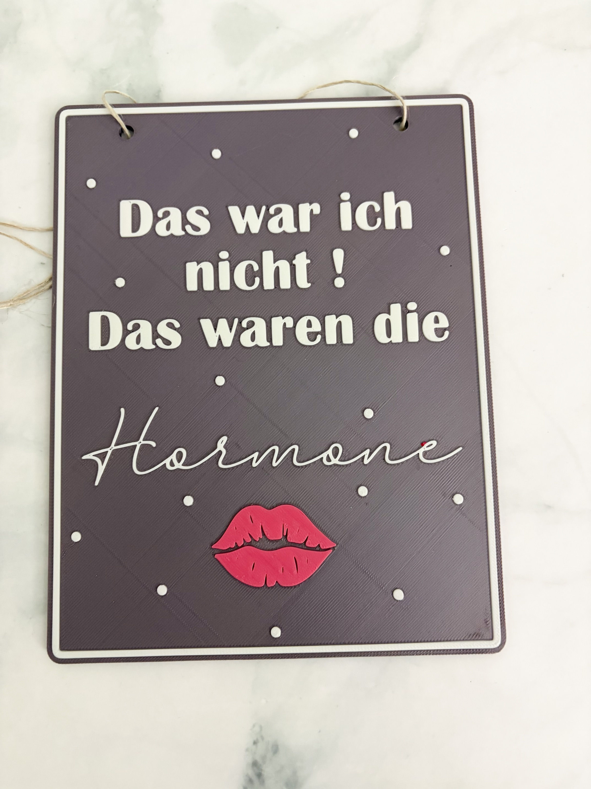 3D-Druck Statement Kachel "Das waren die Hormone"