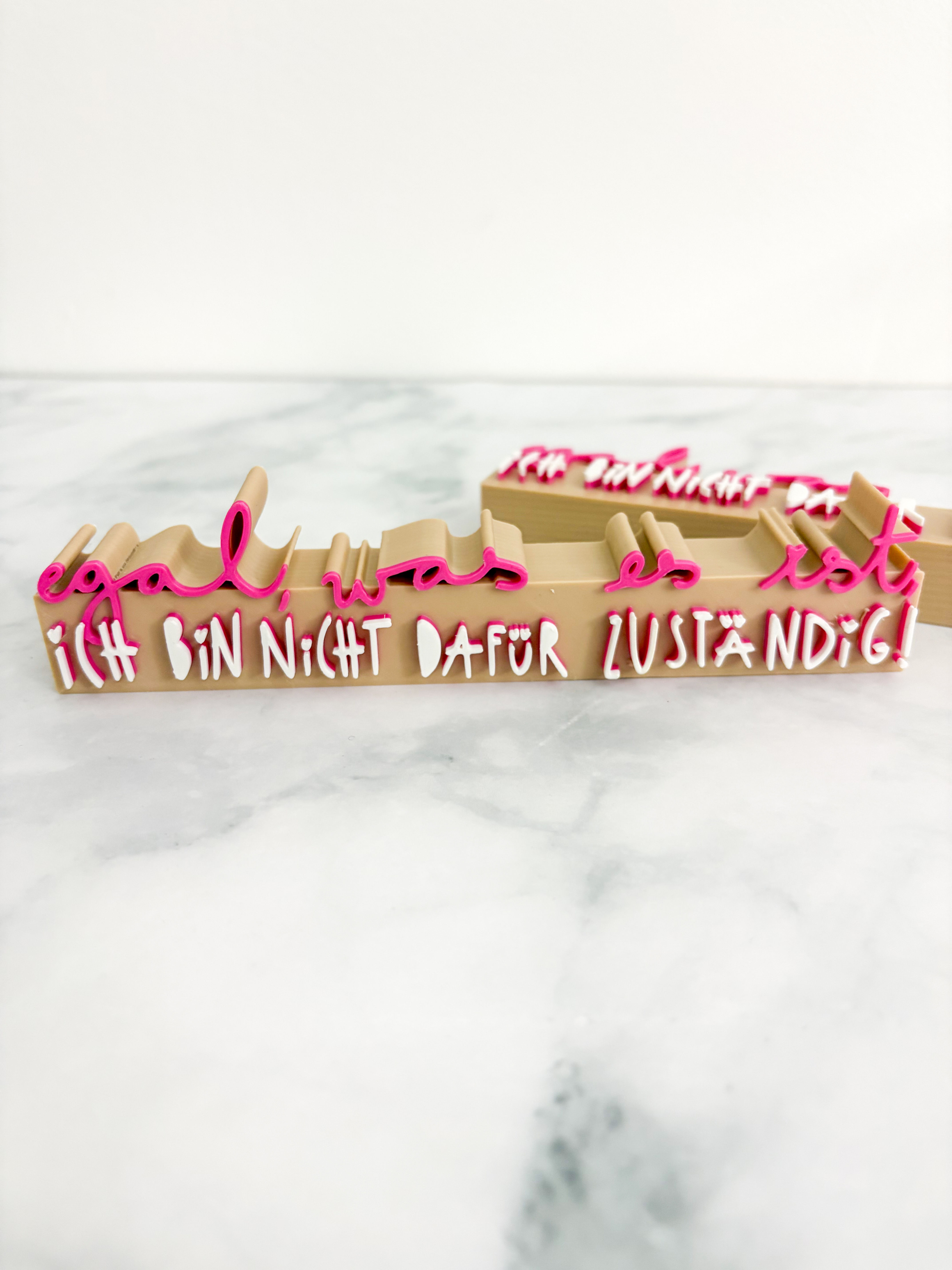 Egal was es ist – ich bin nicht dafür zuständig | Humorvolles 3D-Deko-Schild