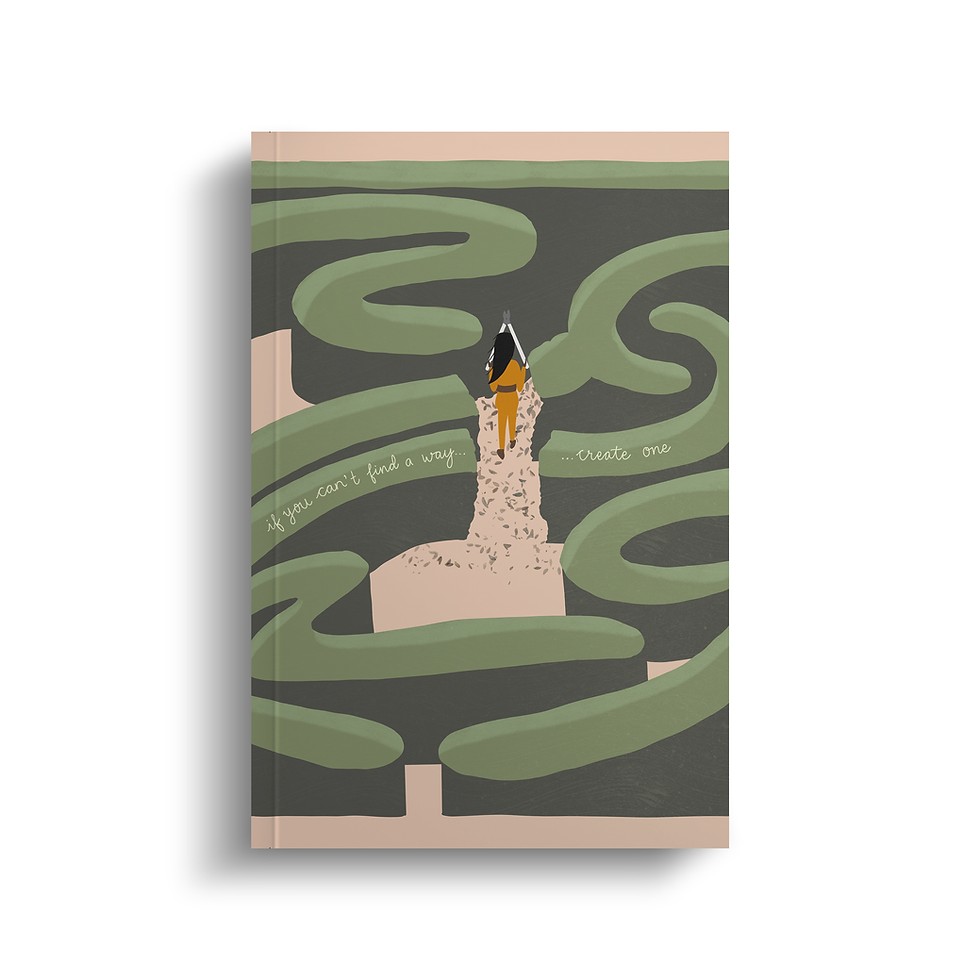 If You Can't Find A Way, Create One