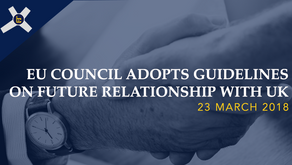 European Council Adopts Guidelines On Future Relationship With UK