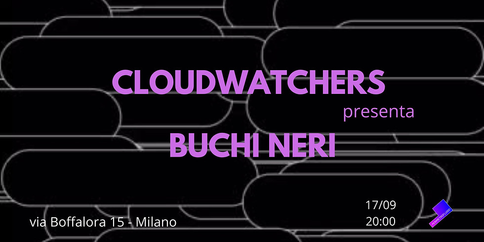 Cloudwatchers | BUCHI NERI