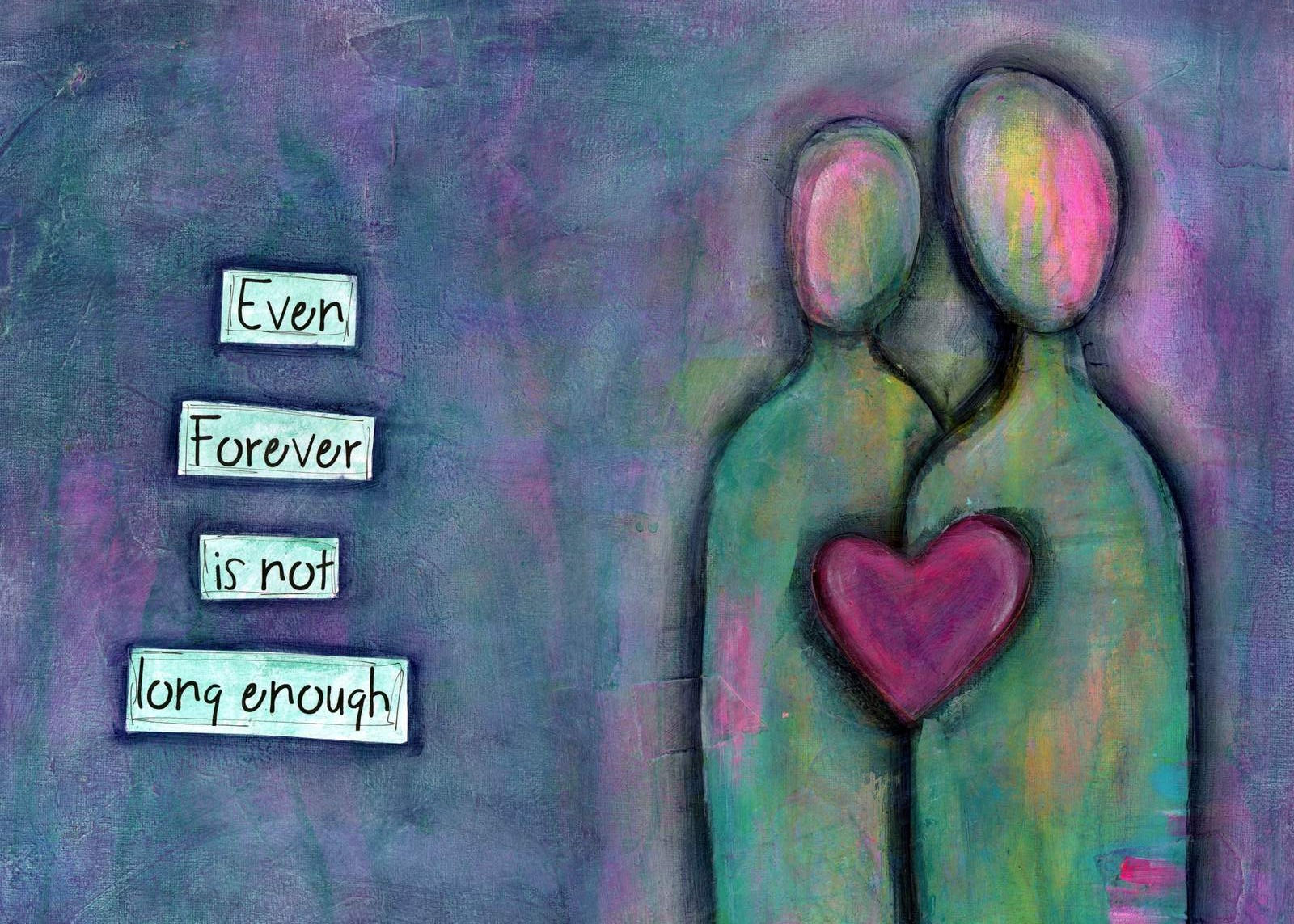 Even forever is not long enough