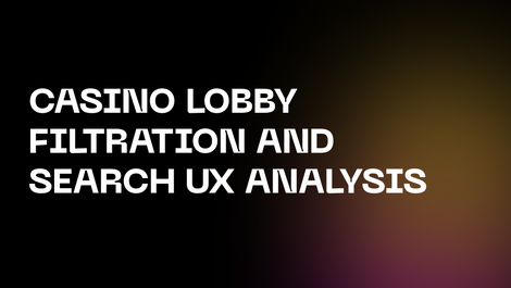 Casino Lobby Filtration and Search UX Analysis