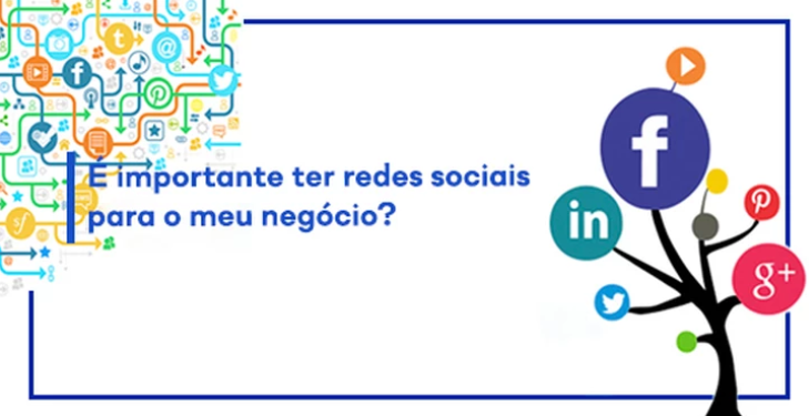 Ter redes sociais para o meu negócio é importante?