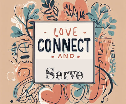 connect, love and serve word art_edited.jpg