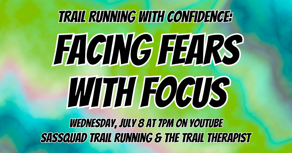 Trail Running with Confidence: Facing Fears with Focus Webinar