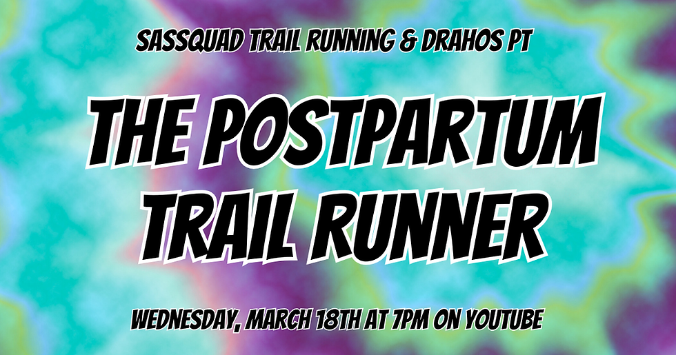 The Postpartum Trail Runner