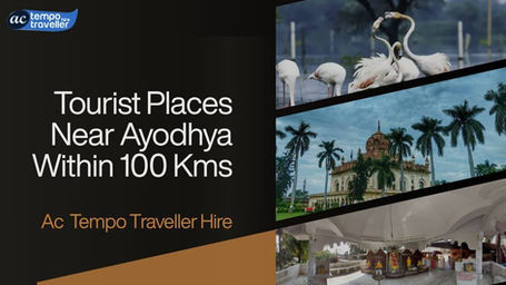 Tourist Places Near Ayodhya Within 100 Kms