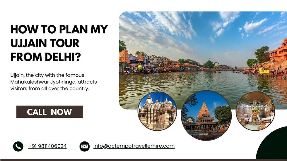 How to Plan My Ujjain Tour from Delhi?