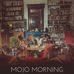 Mojo Morning 1er Album disponible maintenant !!!