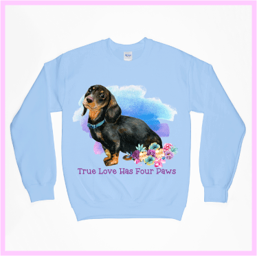 "True Love - Dachshund" Light Blue Sweatshirt