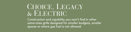 choice-legacy-electric-all-grills-title-