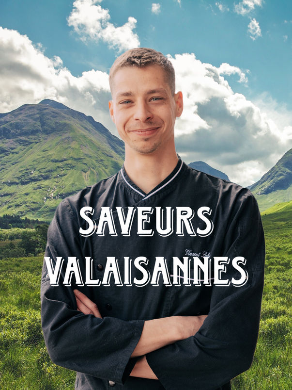 ambassadeur des saveurs valaisannes