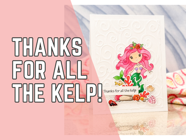 Thanks for All the Kelp! CAS Thank You Card with Fin-Tastic from The Rabbit Hole Designs!