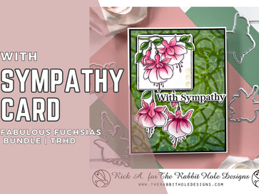 With Sympathy Card: Fabulous Fuchsias Bundle | TRHD