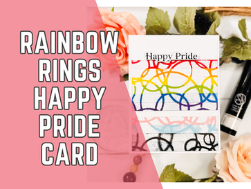 Rainbow Rings Happy Pride Card: Super Easy