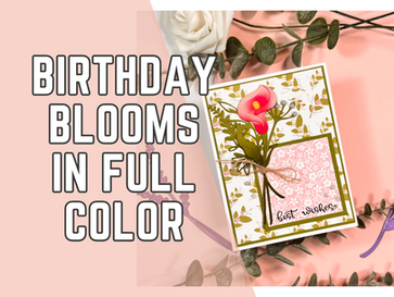 Easy Floral Birthday Card Idea Using Pixi Dust Designs Dies