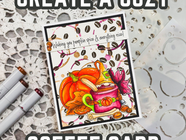 Create a Fall Coffee Card with Stamping and Stenciling