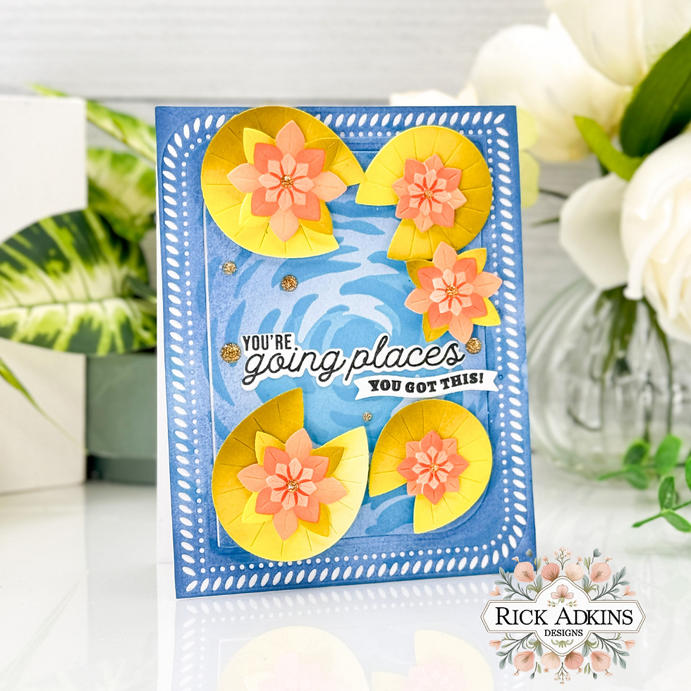 Blue greeting card with yellow and pink flowers. Text: "You're going places, you got this!" Floral decor in background.