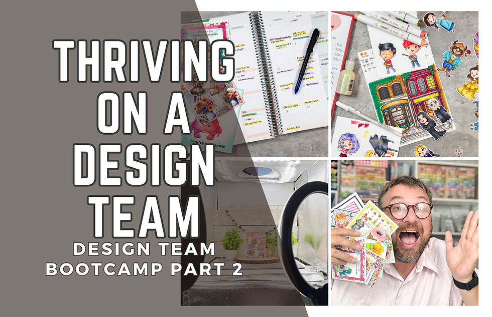 "Thriving on a Design Team" cover with planner, colorful stamped and colored images, and a smiling person holding cards. Creative, vibrant workspace mood.