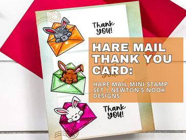 Hare Mail Thank You Card: Newton's Nook Designs