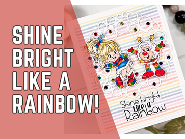 Shine Bright Like a Rainbow: Colorful Days Sneak Peek
