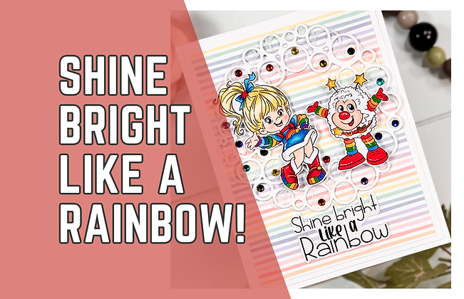 Cartoon girl and clown in colorful outfits on a striped background with gems, text reads “Shine bright like a rainbow.” Playful mood.