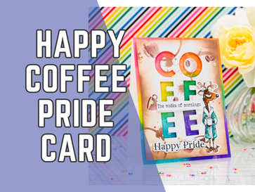 Coffee The Vodka of Mornings Happy Pride!