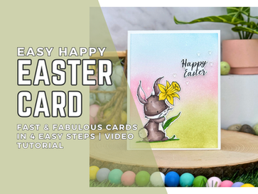 Easy Happy Easter Card: Fast & Fabulous Cards In 4 Easy Steps | Video Tutorial